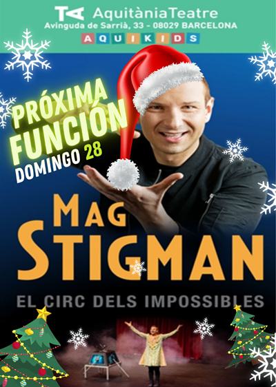 Entrevista a MAG STIGMAN: magia para toda la familia
