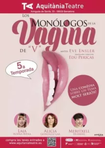 Monólogos de la Vagina, en Aquitania Teatre del 10.04 al 25.5