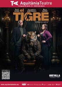 EL TIGRE, vuelve en junio y julio al Teatre Aquitania