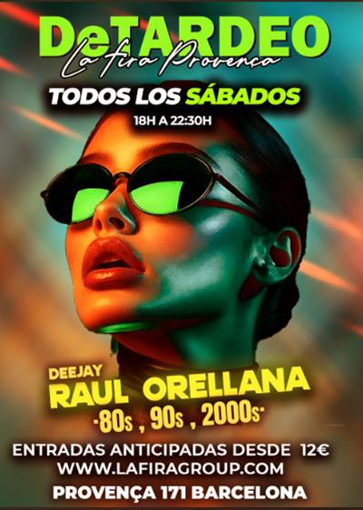 Raúl Orellana pondrá la música este sábado 27 en DeTardeo La Fira